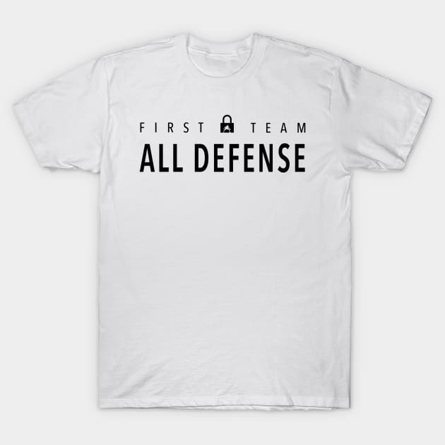 First Team All Defense T-Shirt by Lockdown Defense